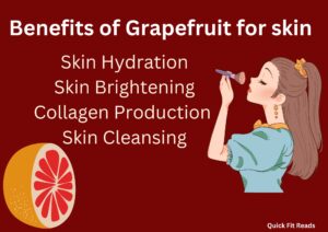 Benefits of Grapefruit For Skin